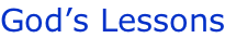 God’s Lessons
